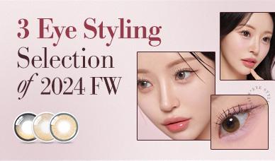 3 Eye-styling Selection of 2024 FW